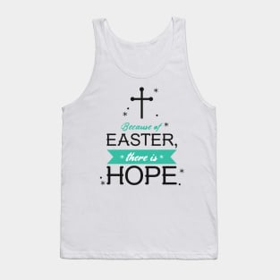 Because of EASTER, there is HOPE Tank Top